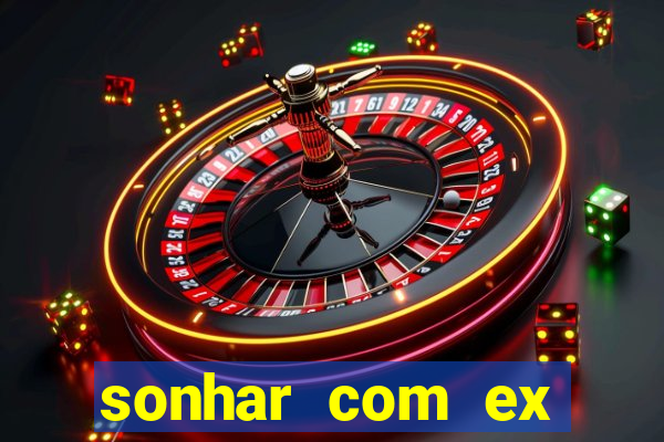 sonhar com ex colega de trabalho